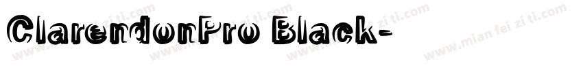 ClarendonPro Black字体转换